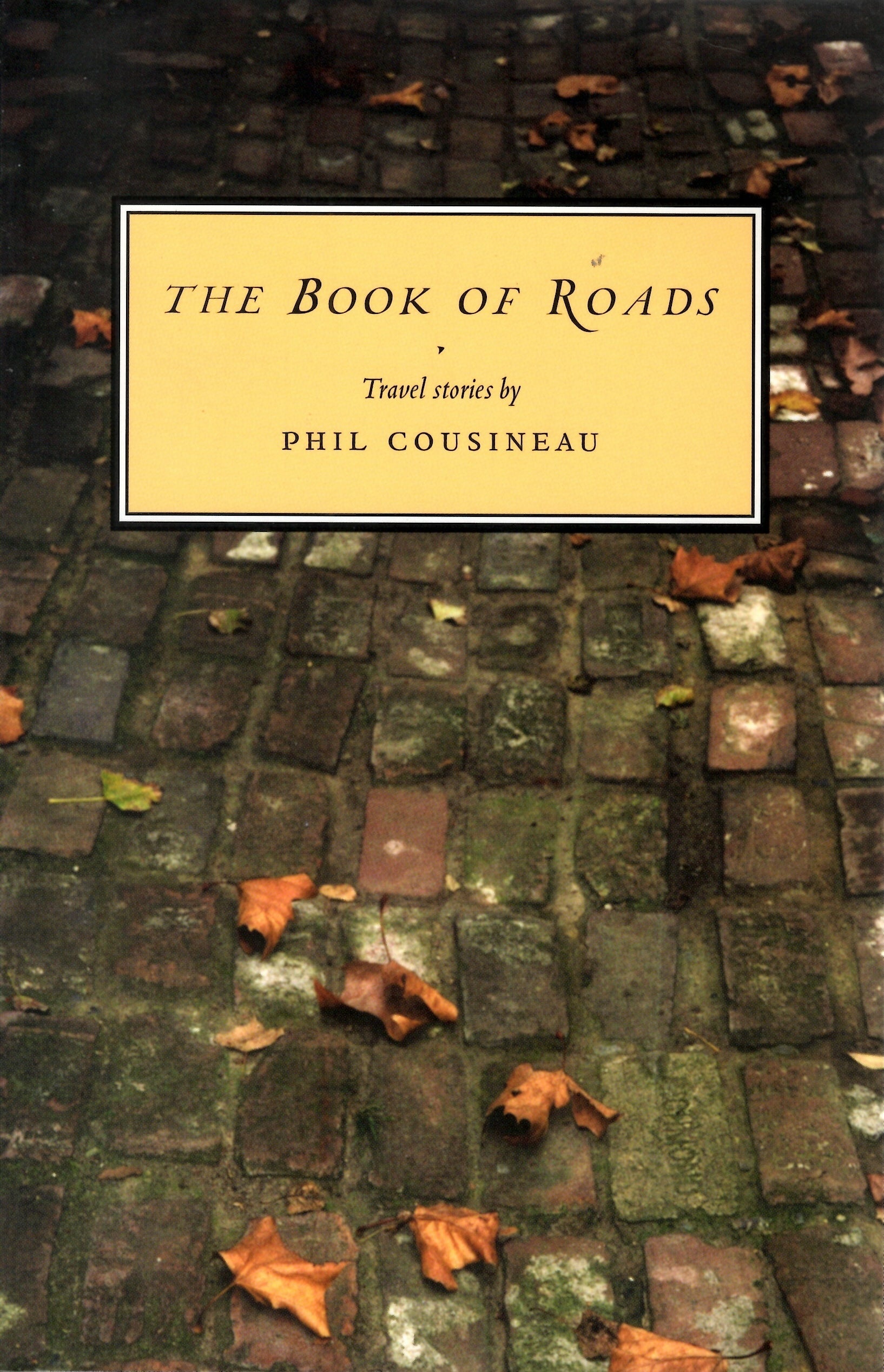 The Book of Roads: Travel stories