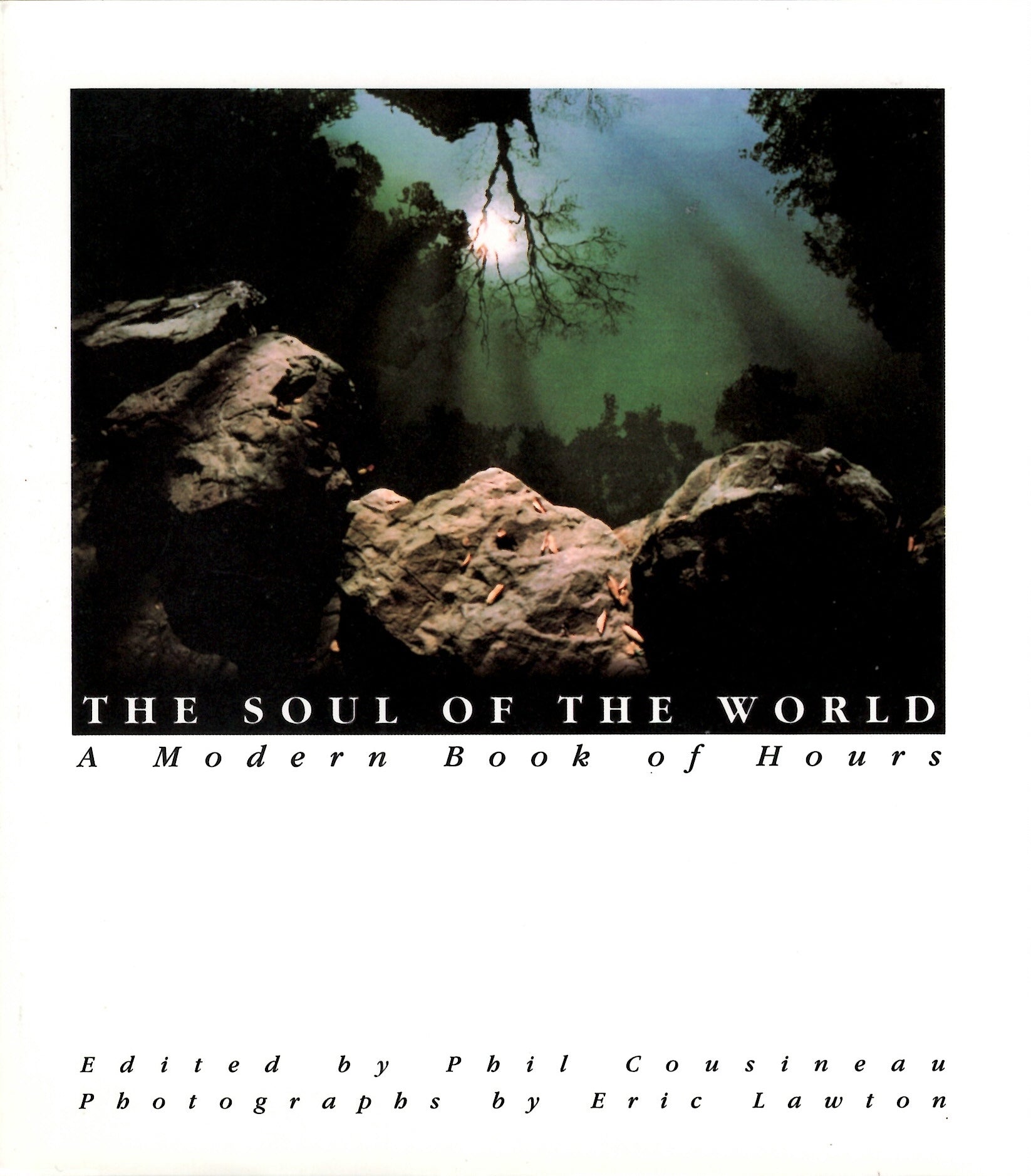 The Soul of the World: A Modern Book of Hours