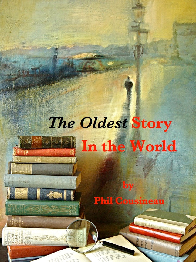 The Oldest Story In the World